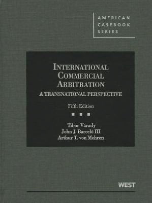 International Commercial Arbitration, A Transnational Perspective, 5th