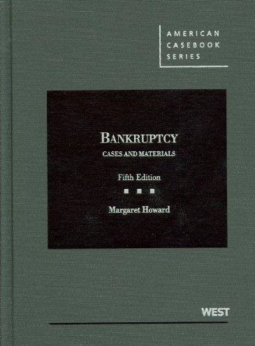 Cases and Materials on Bankruptcy, 5th
