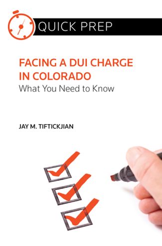 Facing a DUI Charge in Colorado: What You Need to Know (Quick Prep)
