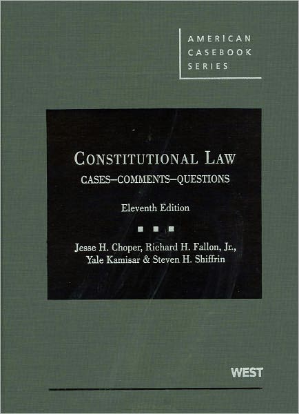 Constitutional Law: Cases Comments and Questions