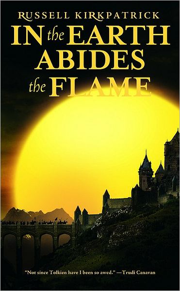 In the Earth Abides the Flame (Fire of Heaven Series #2)