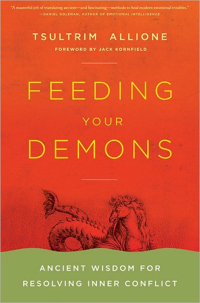 Feeding Your Demons: Ancient Wisdom for Resolving Inner Conflict