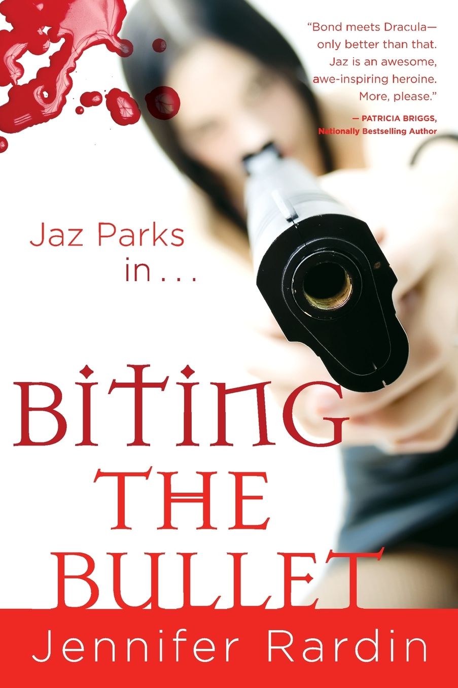 Biting the Bullet (Jaz Parks Series #3)