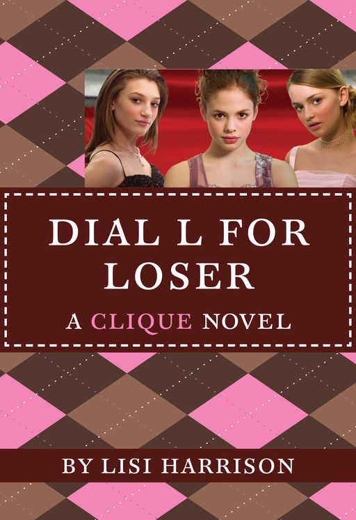Dial L for Loser (Clique Series #6)