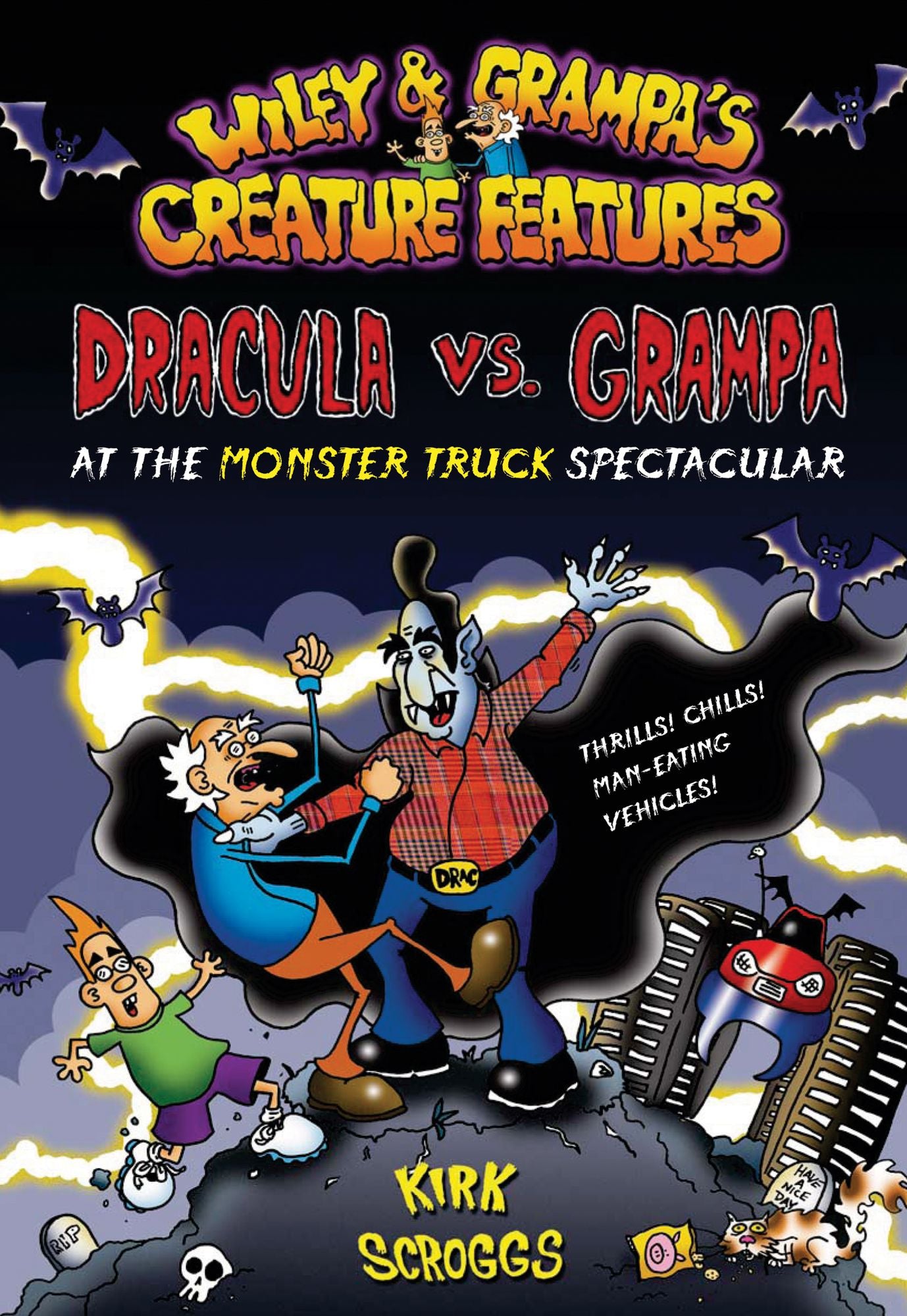 Wiley & Grampa #1: Dracula vs. Grampa at the Monster Truck Spectacular