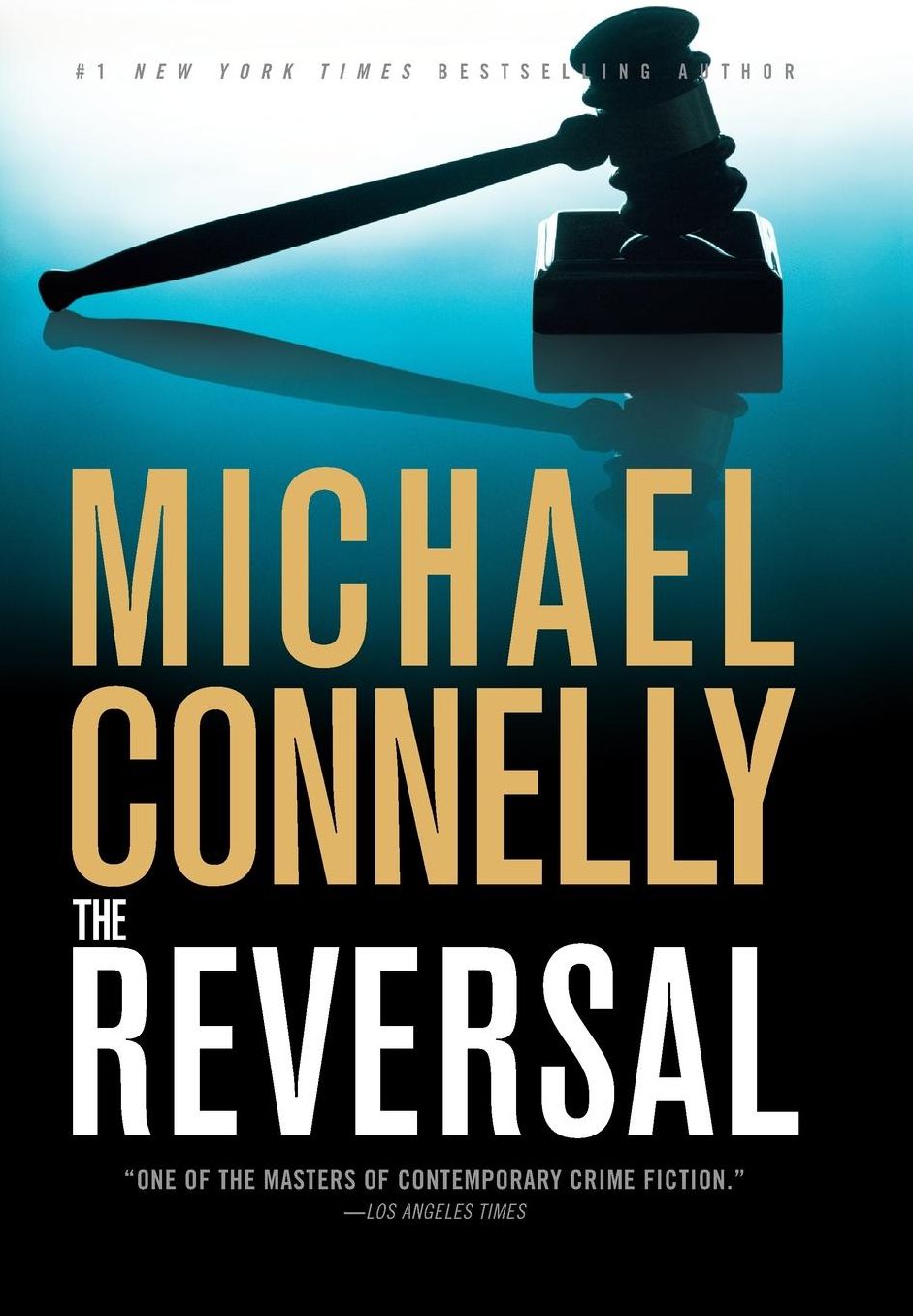 The Reversal (Mickey Haller Series #3)