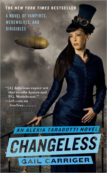 Changeless (Parasol Protectorate Series #2)