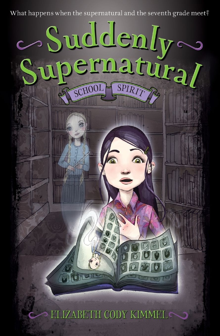 School Spirit (Suddenly Supernatural Series #1)