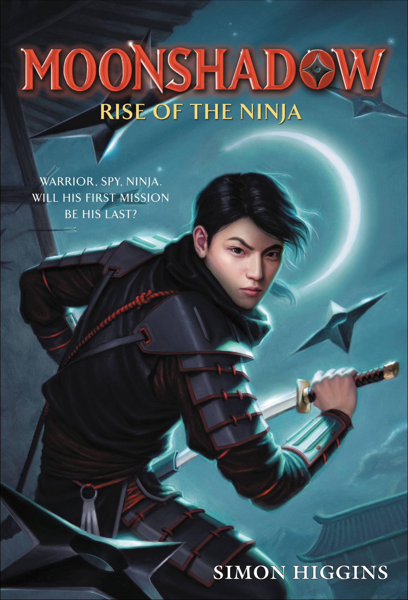 Rise of the Ninja (Moonshadow Series #1)