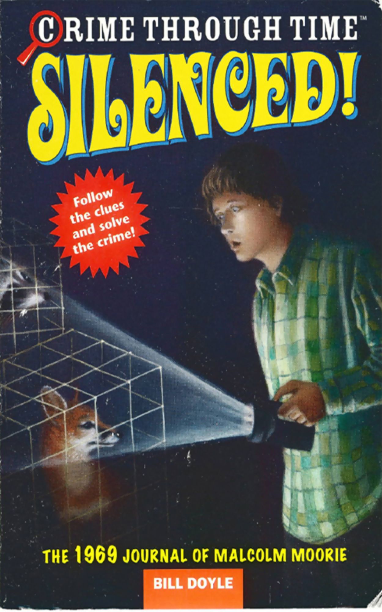 Crime Through Time #3: Silenced!: The 1969 Journal of Malcolm Moorie