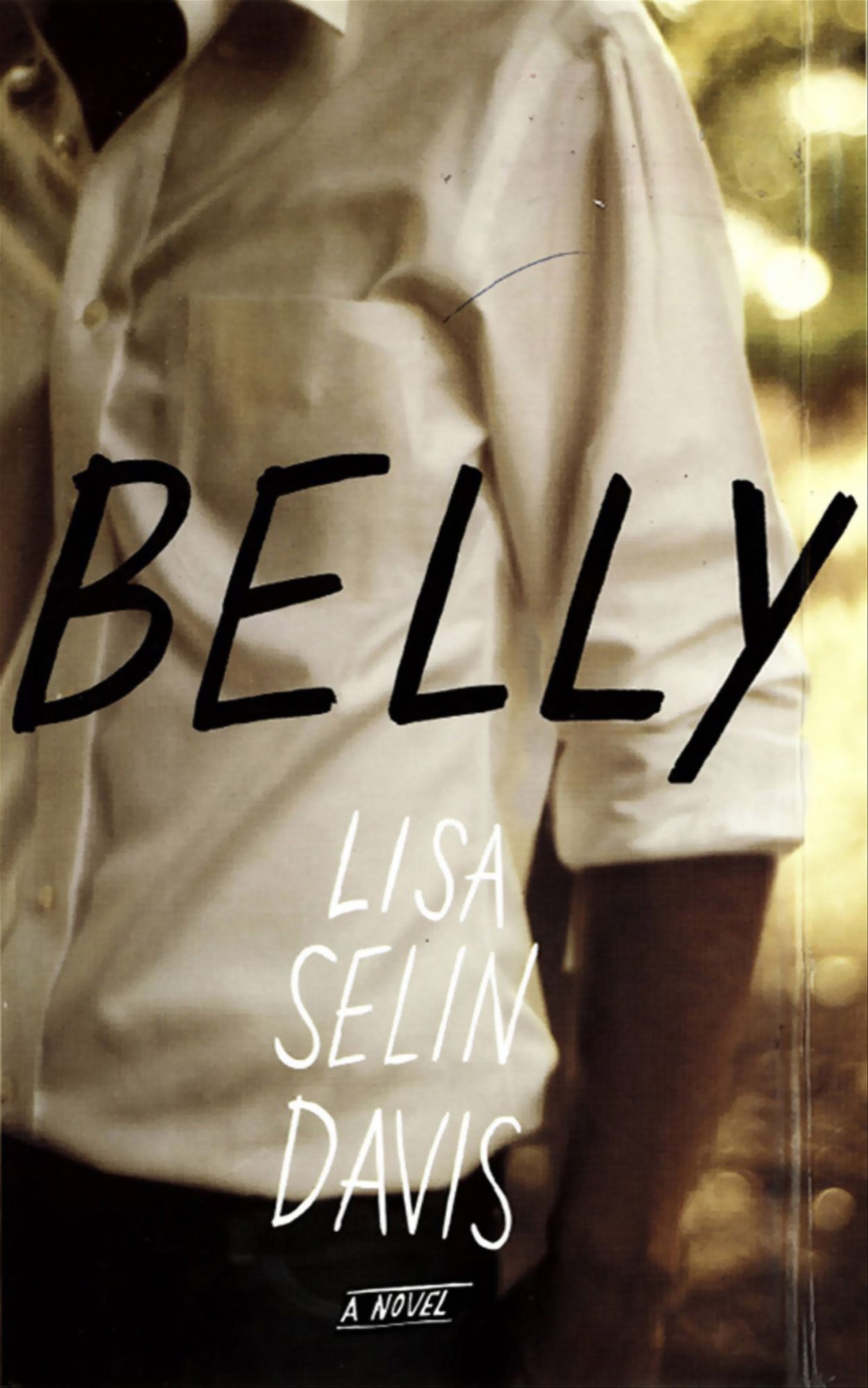 Belly: A Novel