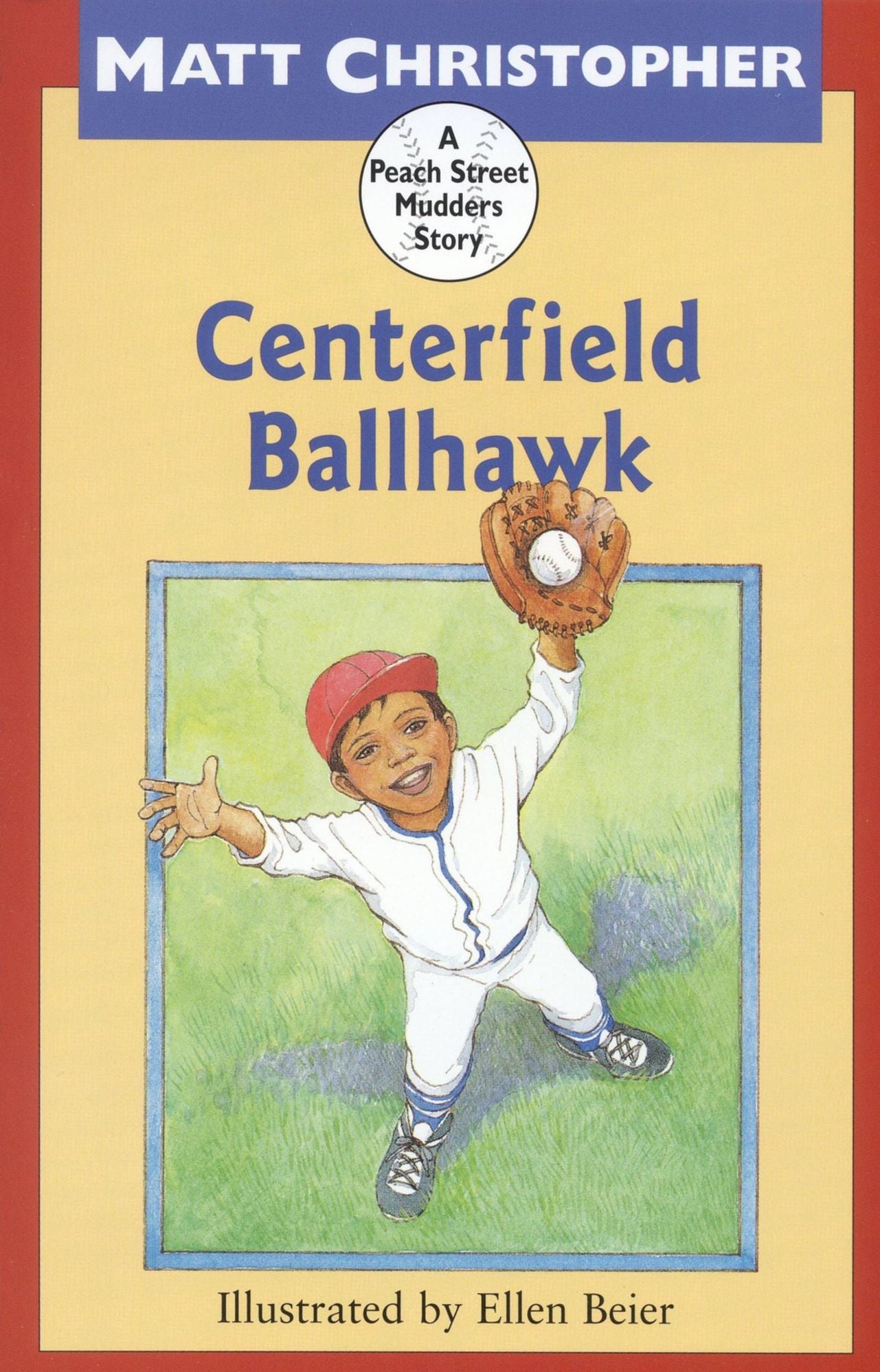 Centerfield Ballhawk (Peach Street Mudders Series)