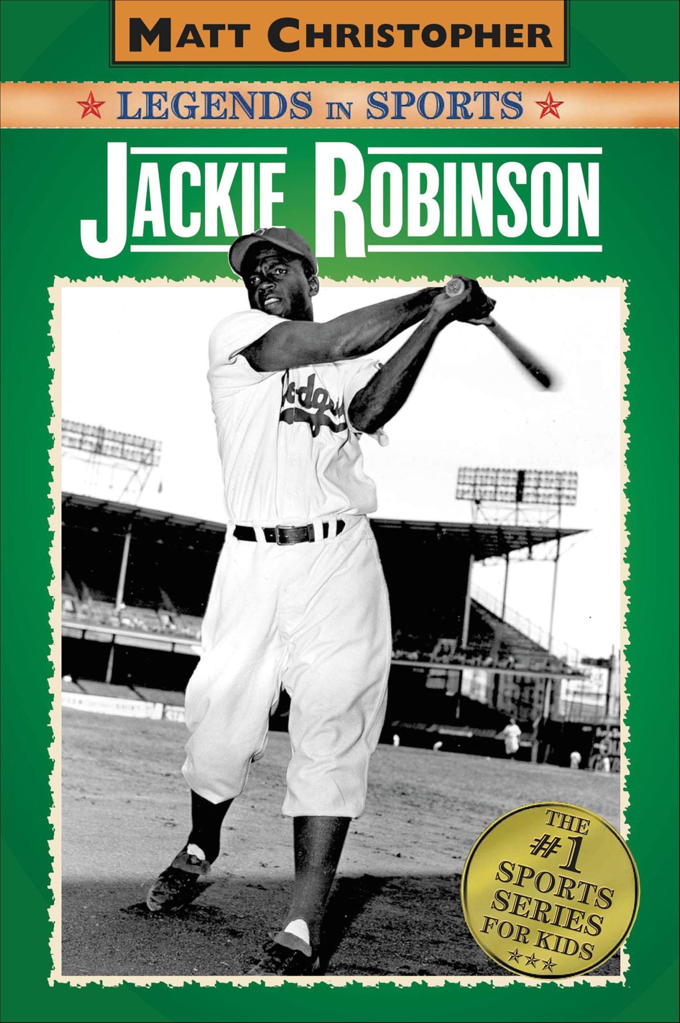 Jackie Robinson (Matt Christopher Legends in Sports Series)