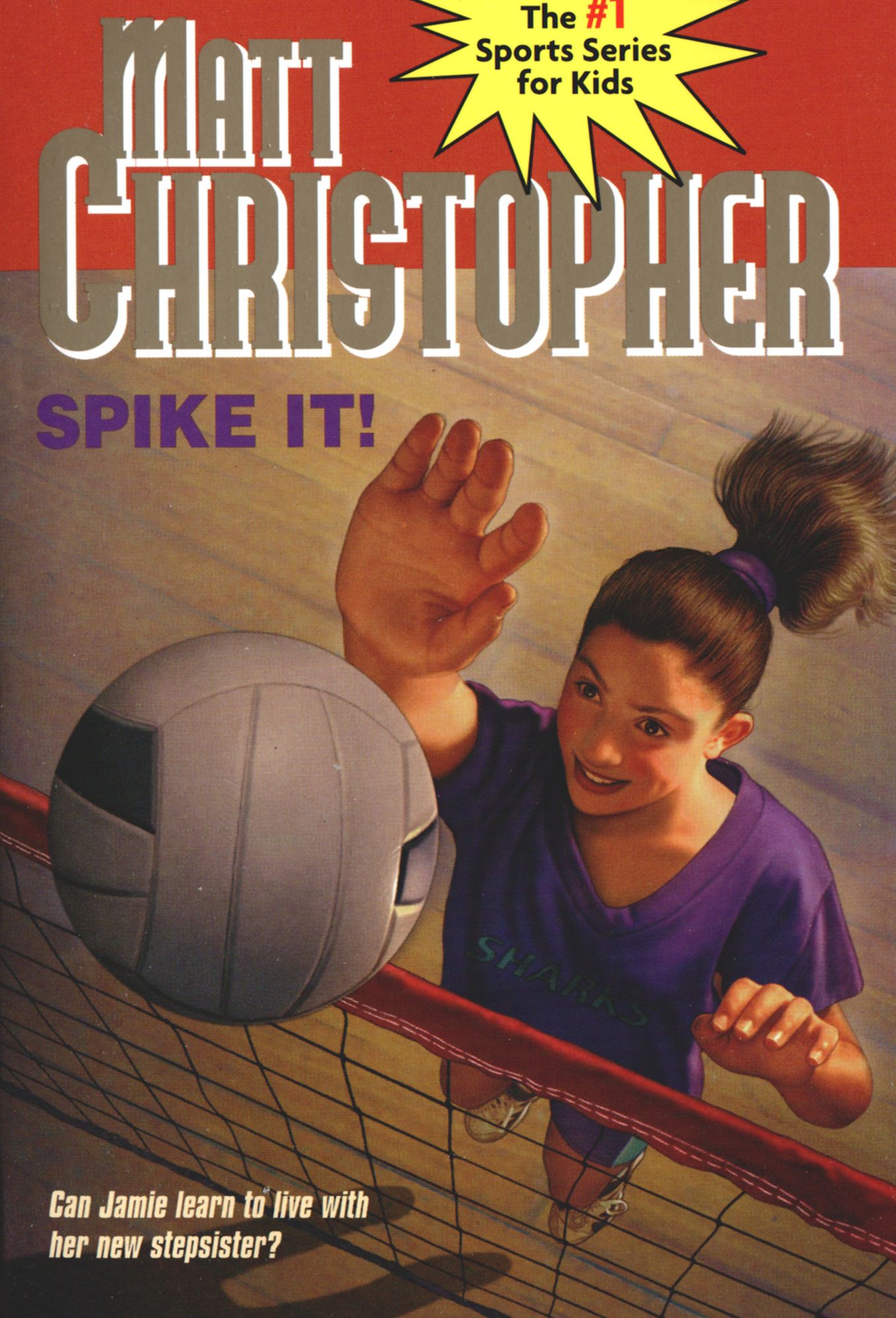 Spike It!: Can Jamie learn to live with her new stepsister?