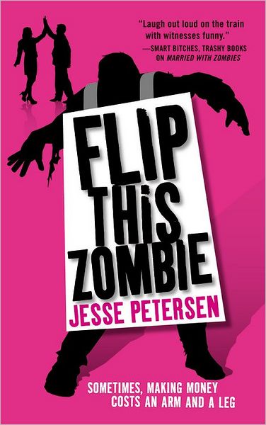 Flip This Zombie (Living with the Dead Series #2)