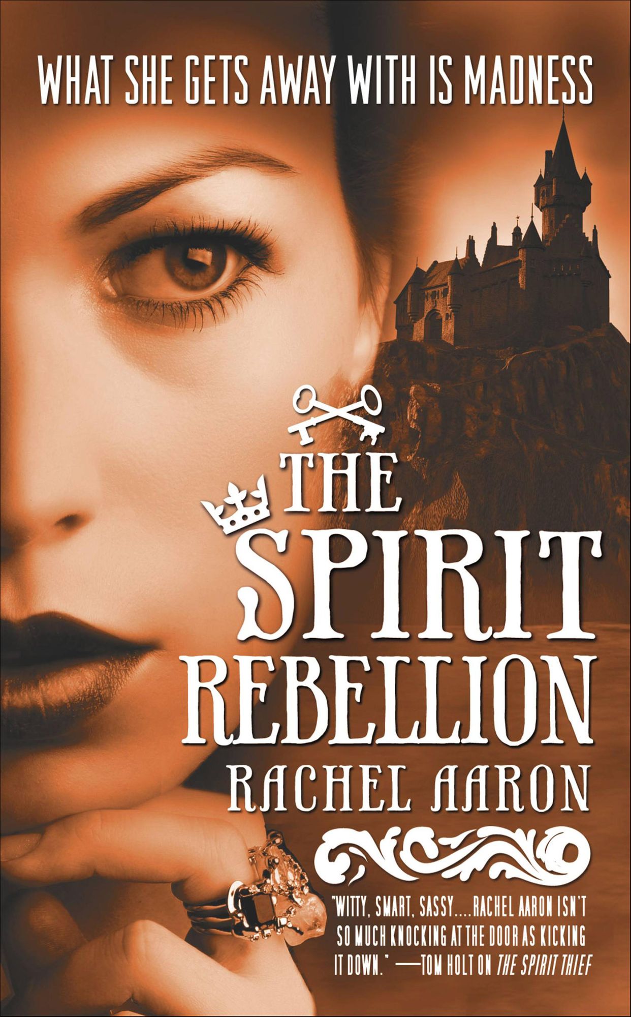 The Spirit Rebellion (Legend of Eli Monpress Series #2)