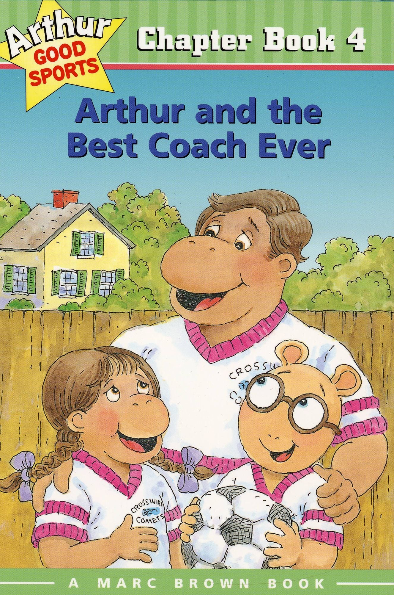 Arthur and the Best Coach Ever (Arthur Good Sports Chapter Books Series #4)