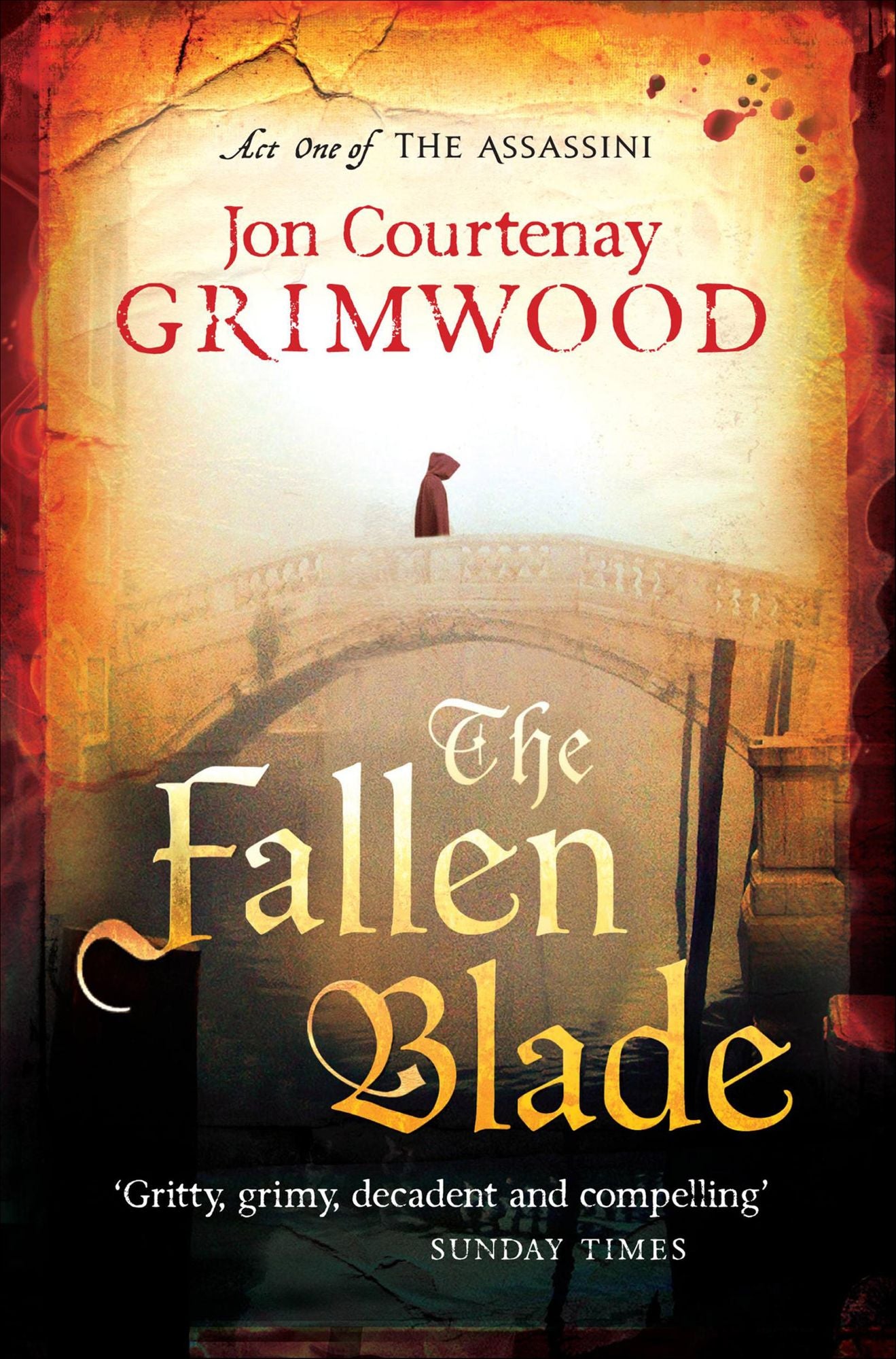 The Fallen Blade: Act One of the Assassini