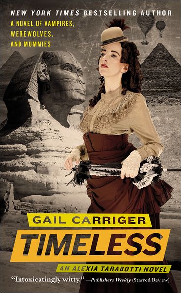 Timeless (Parasol Protectorate Series #5)