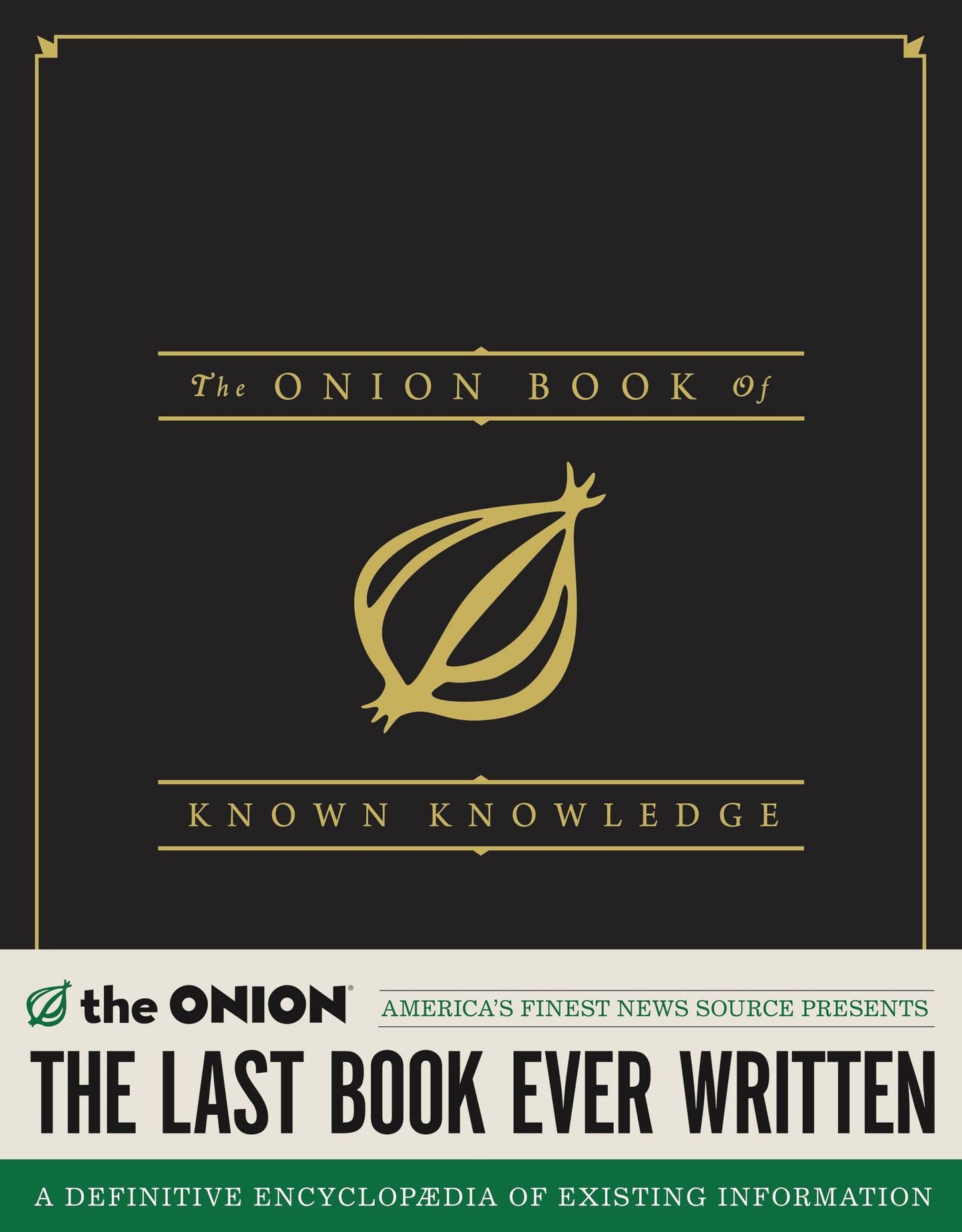 The Onion Book of Known Knowledge: A Definitive Encyclopaedia Of Existing Information (PagePerfect NOOK Book)