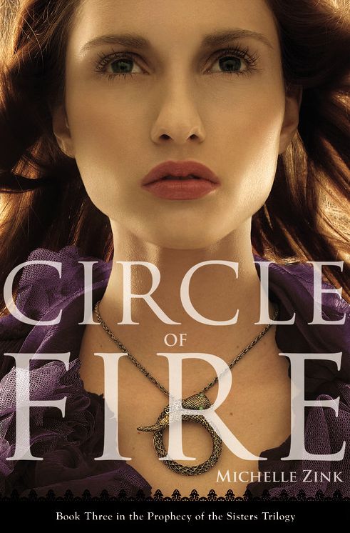 Circle of Fire (Prophecy of the Sisters Series #3)