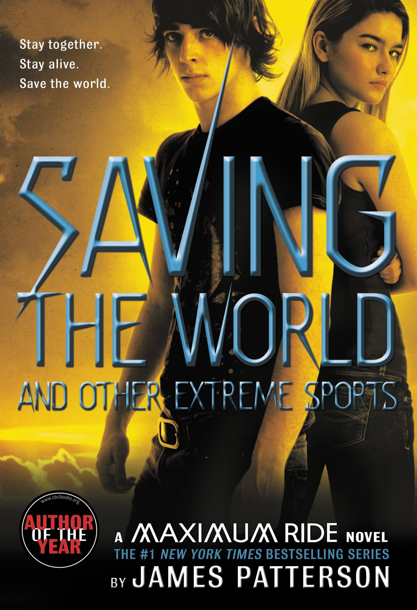 Saving the World and Other Extreme Sports (Maximum Ride Series #3)