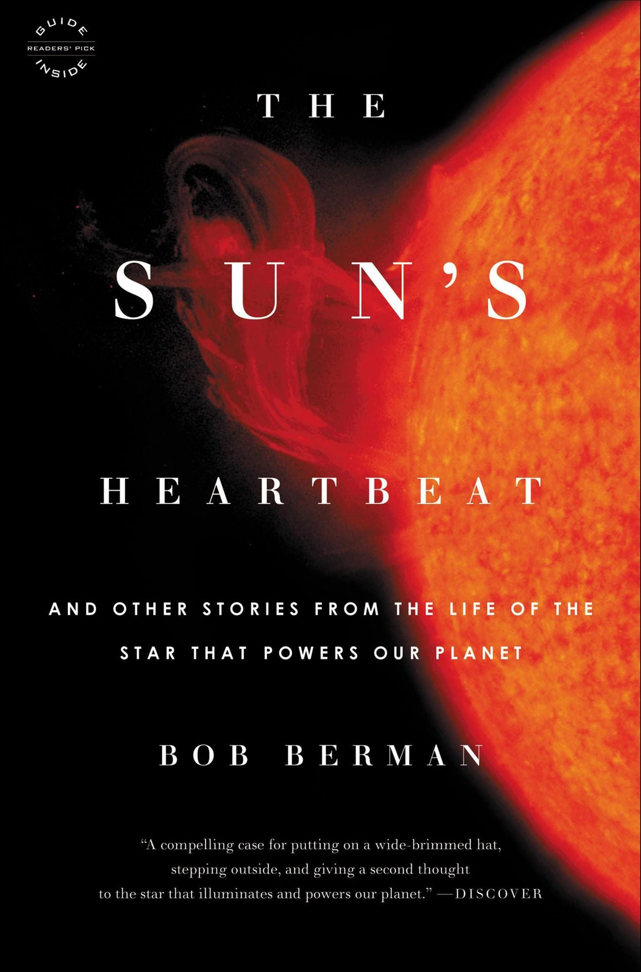 The Sun's Heartbeat: And Other Stories from the Life of the Star That Powers Our Planet