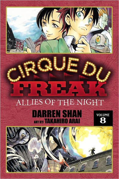 Cirque du Freak Manga, Vol. 8: Allies of the Night