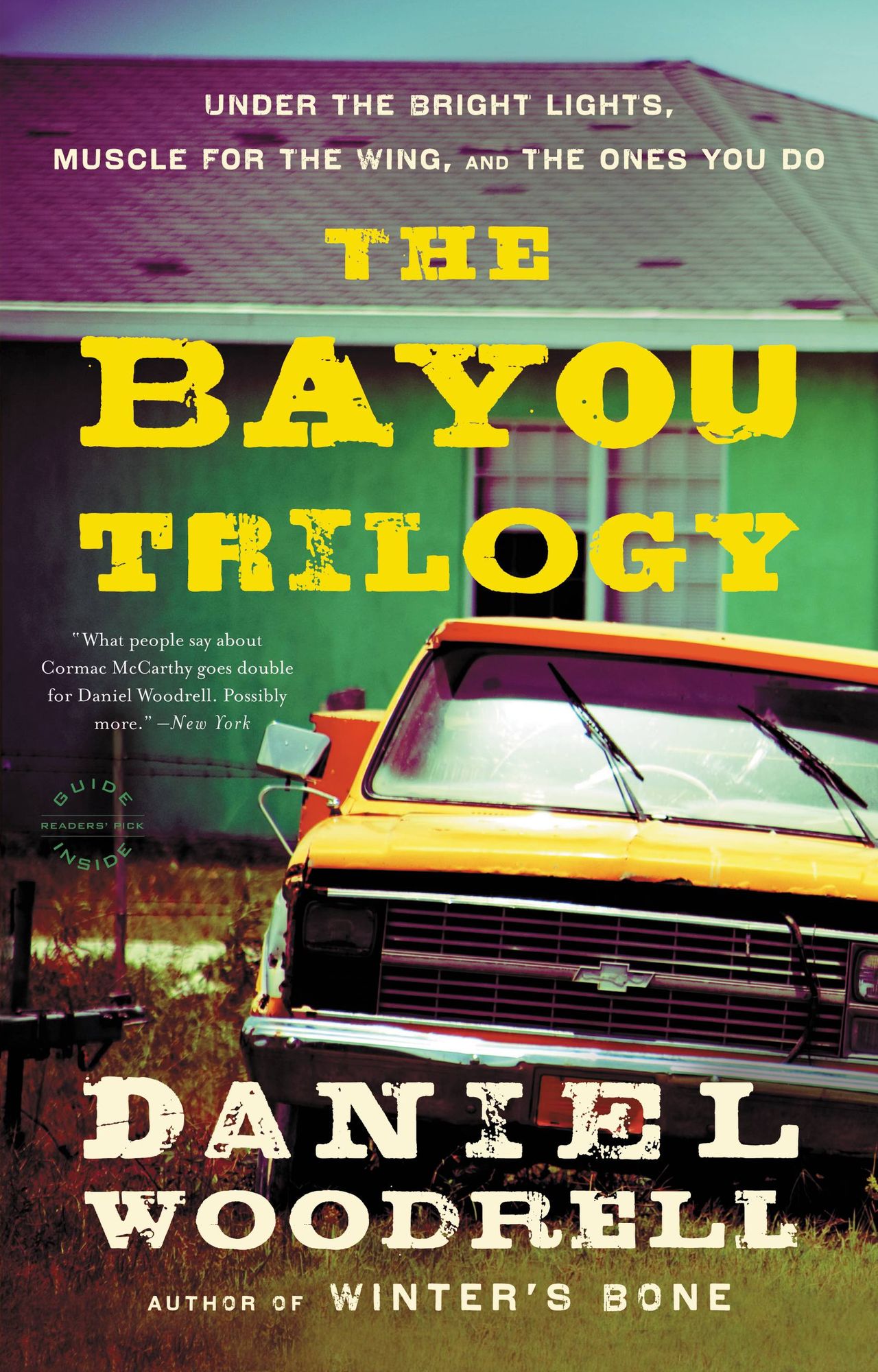 The Bayou Trilogy: Under the Bright Lights, Muscle for the Wing, and The Ones You Do