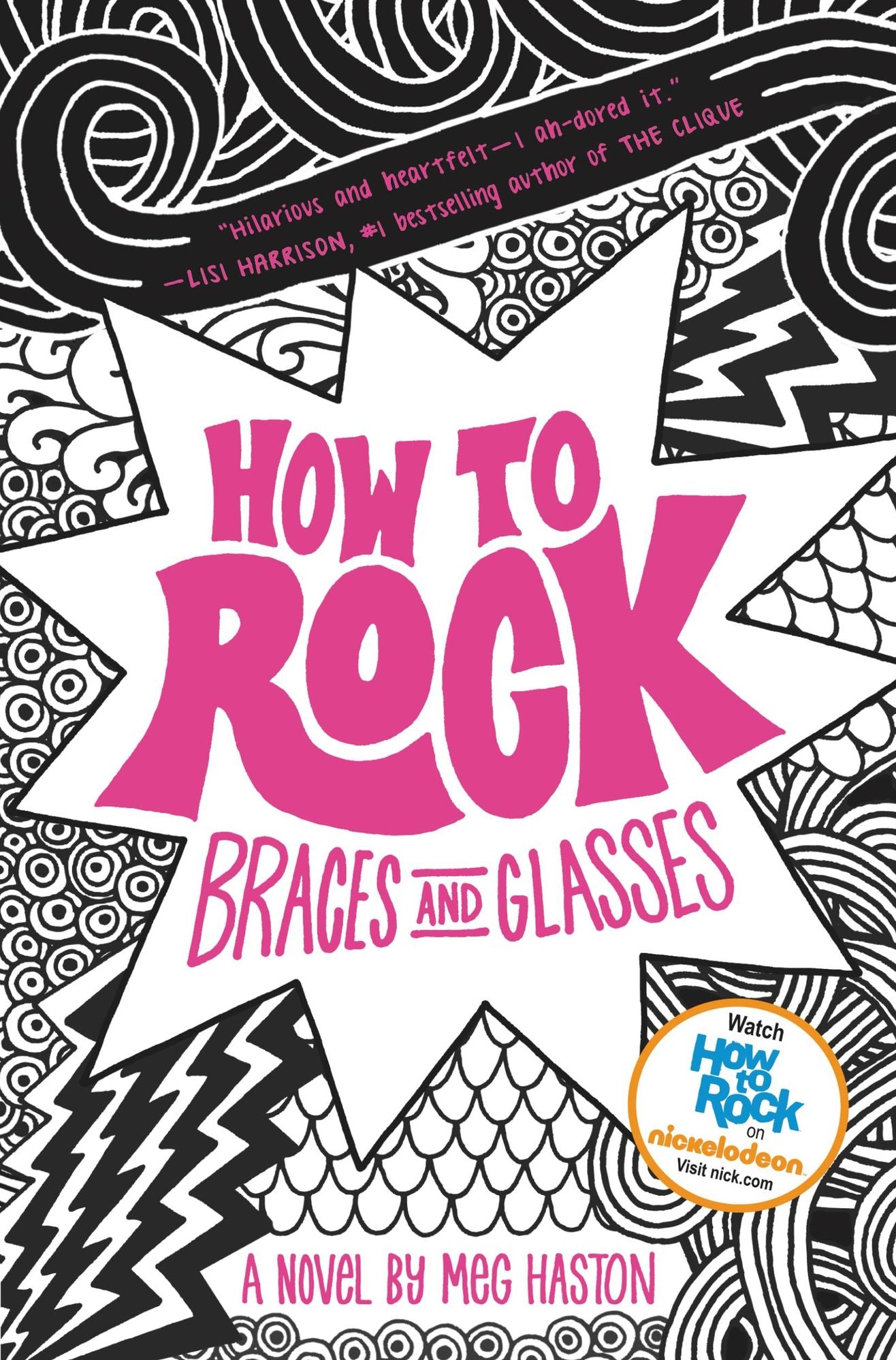 How to Rock Braces and Glasses (How to Rock Series #1)