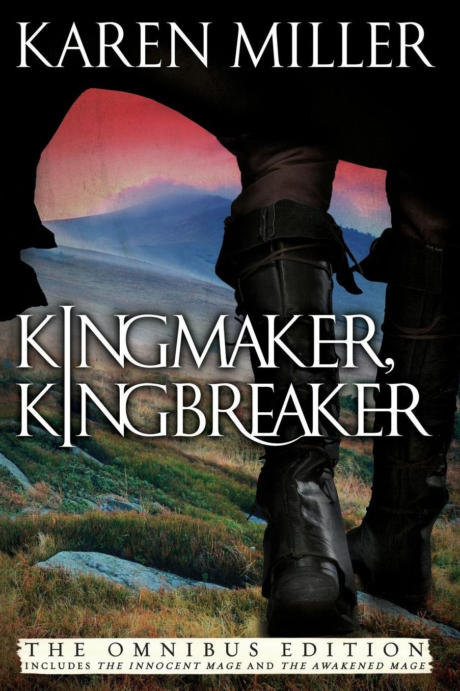 Kingmaker, Kingbreaker: The Omnibus Edition