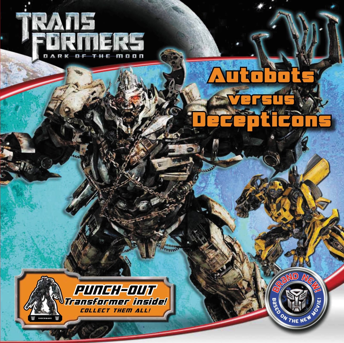 Transformers: Dark of the Moon: Autobots Versus Decepticons