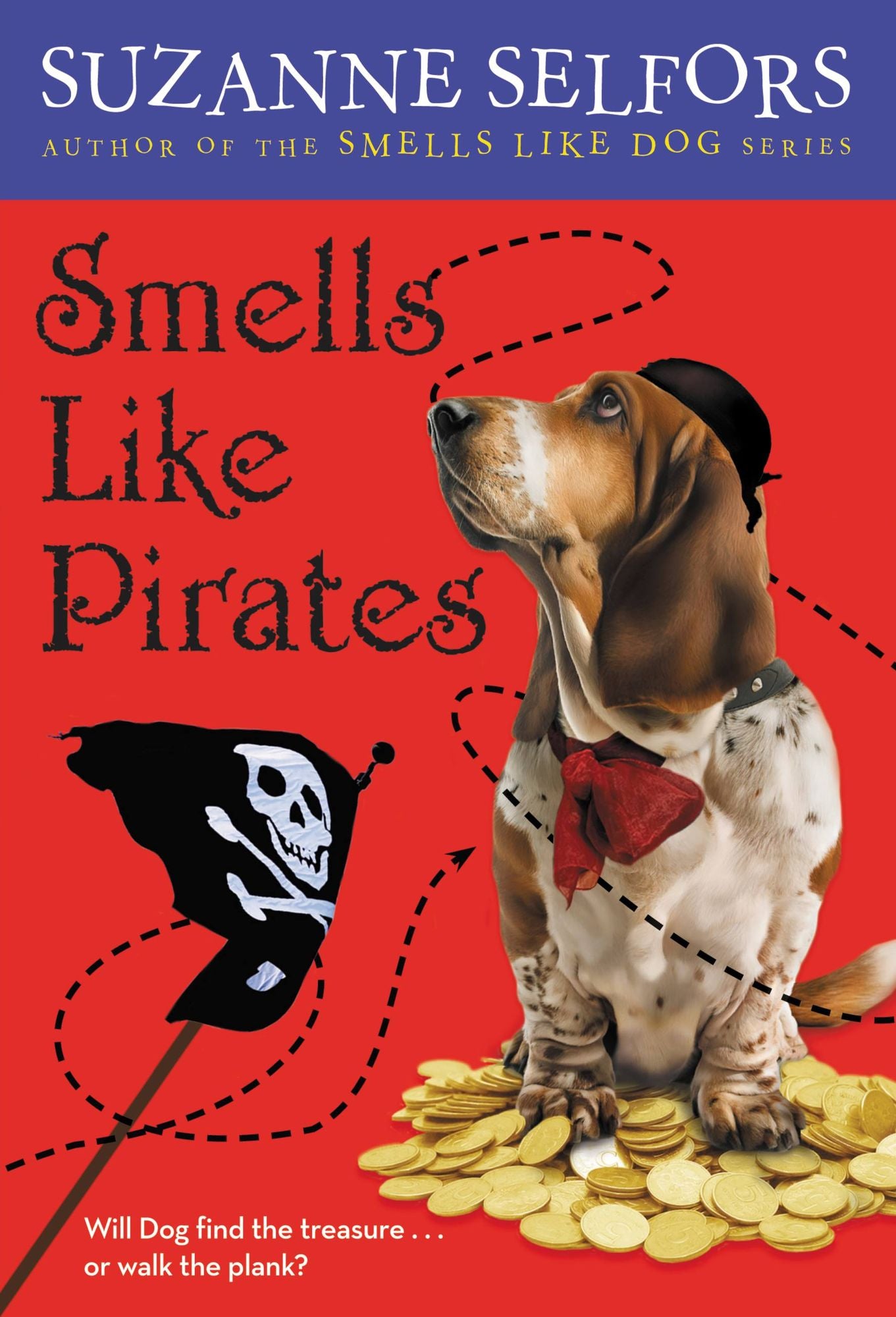 Smells Like Pirates (Smells Like Dog Series #3)