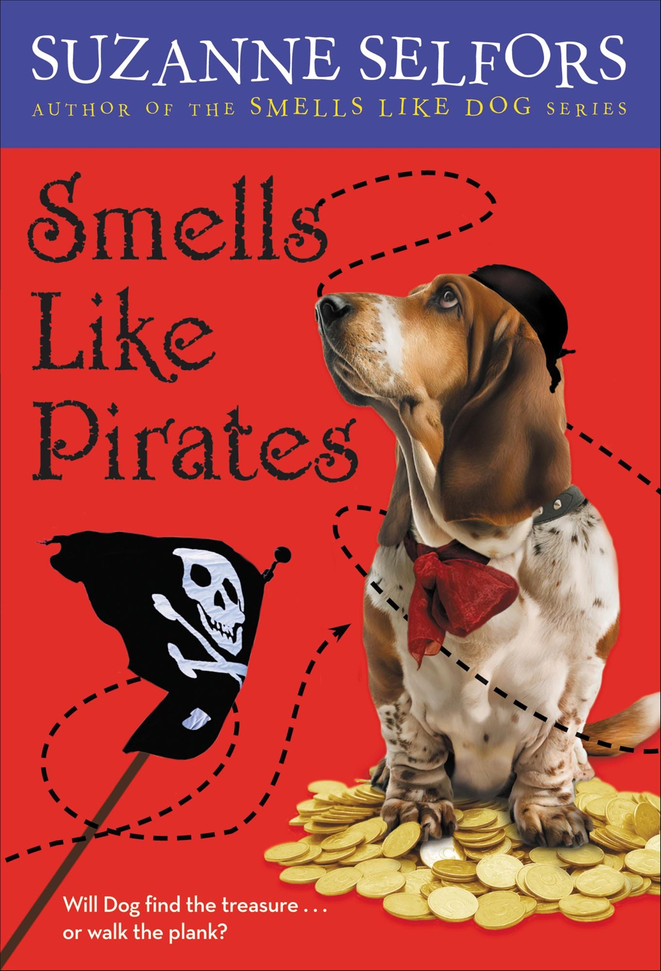 Smells Like Pirates (Smells Like Dog Series #3)