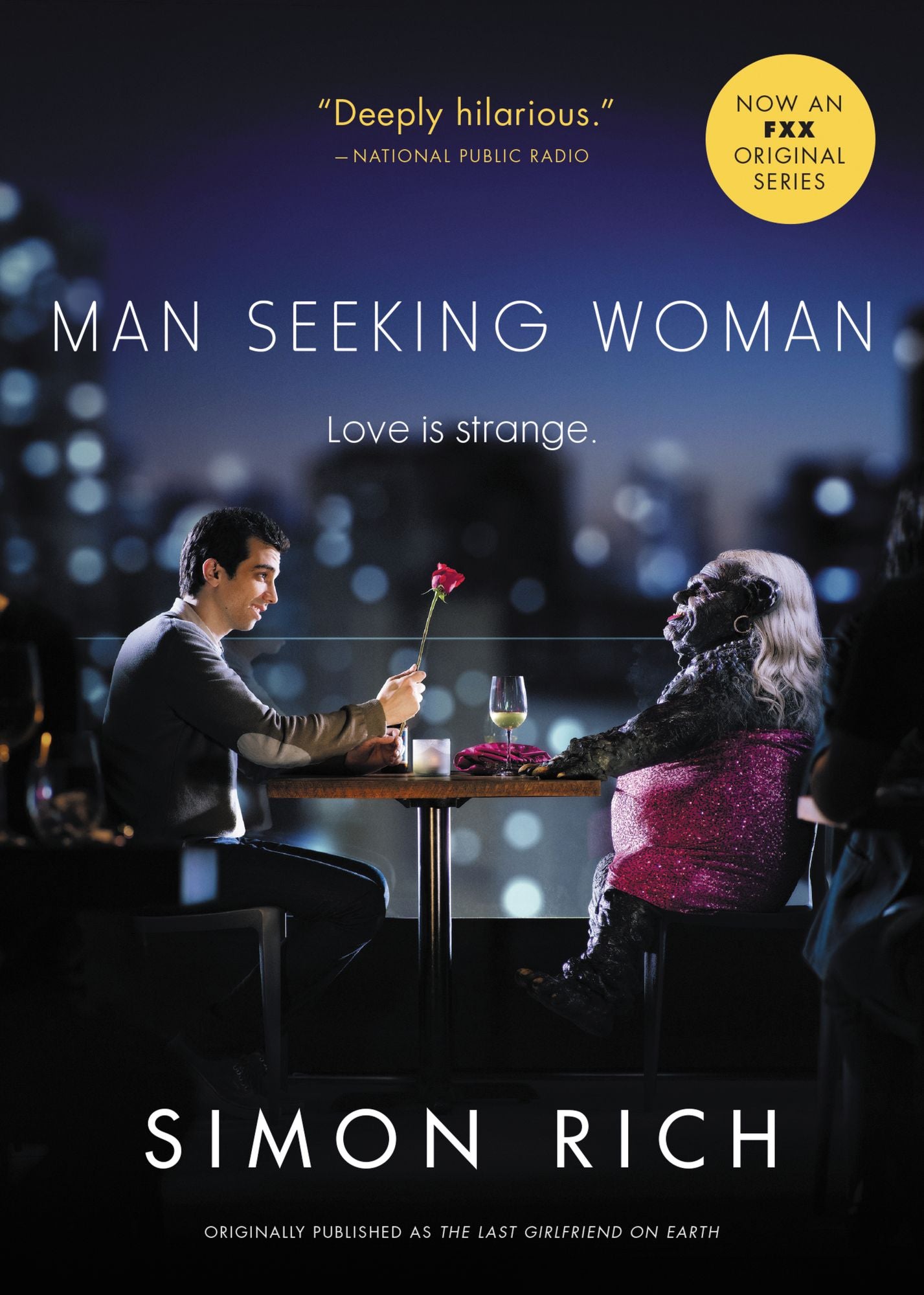 The Last Girlfriend on Earth: And Other Love Stories