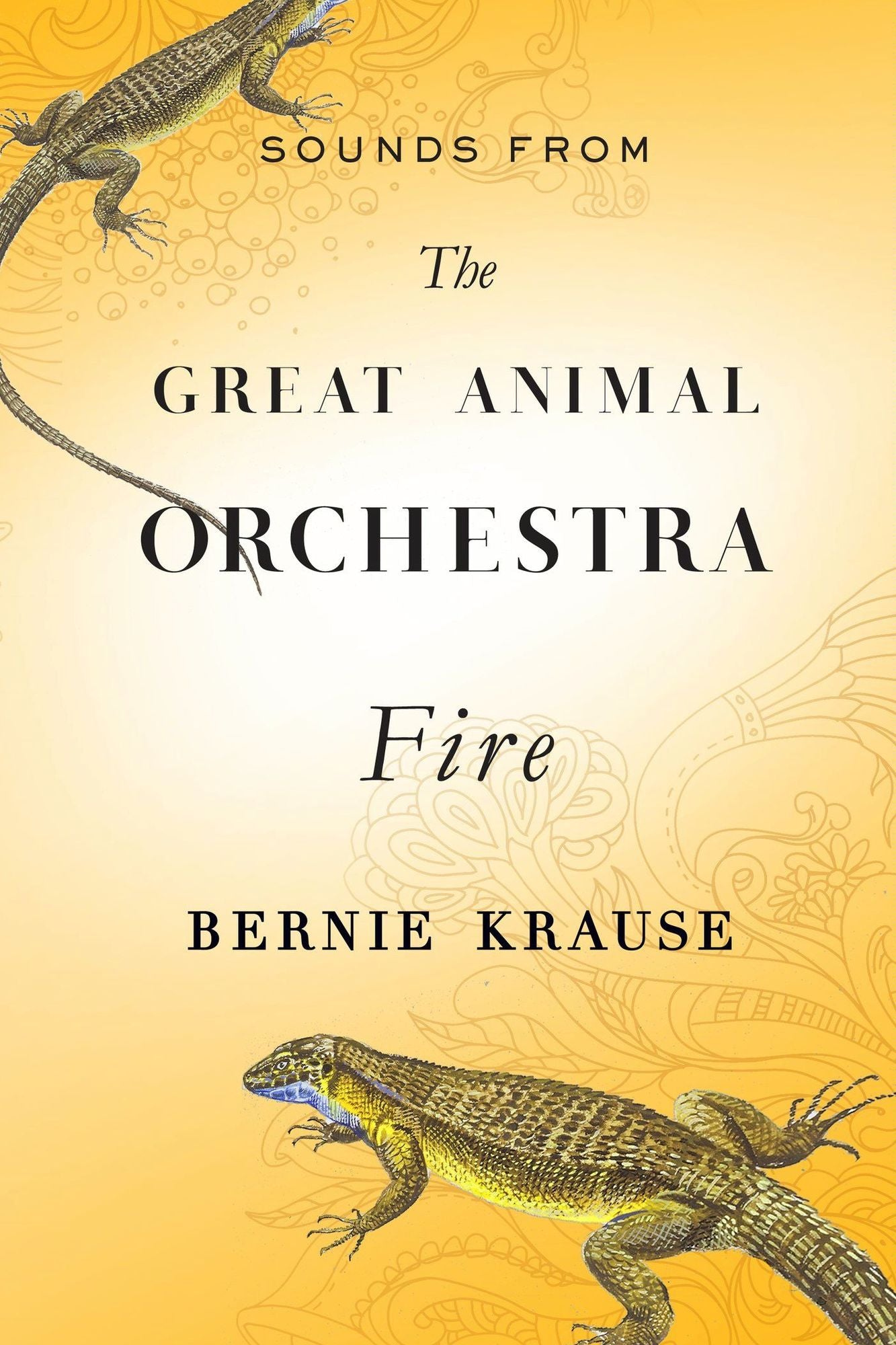 Sounds from The Great Animal Orchestra (Enhanced): Fire