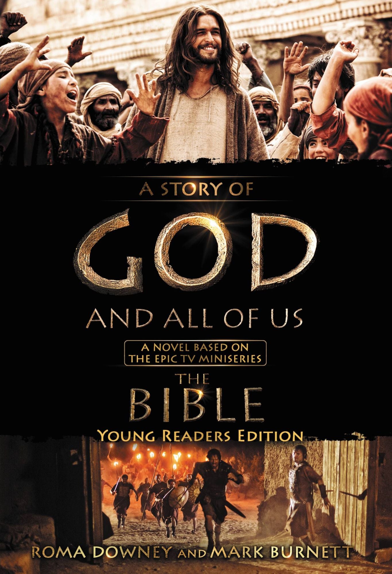 A Story of God and All of Us Young Readers Edition: A Novel Based on the Epic TV Miniseries "The Bible"