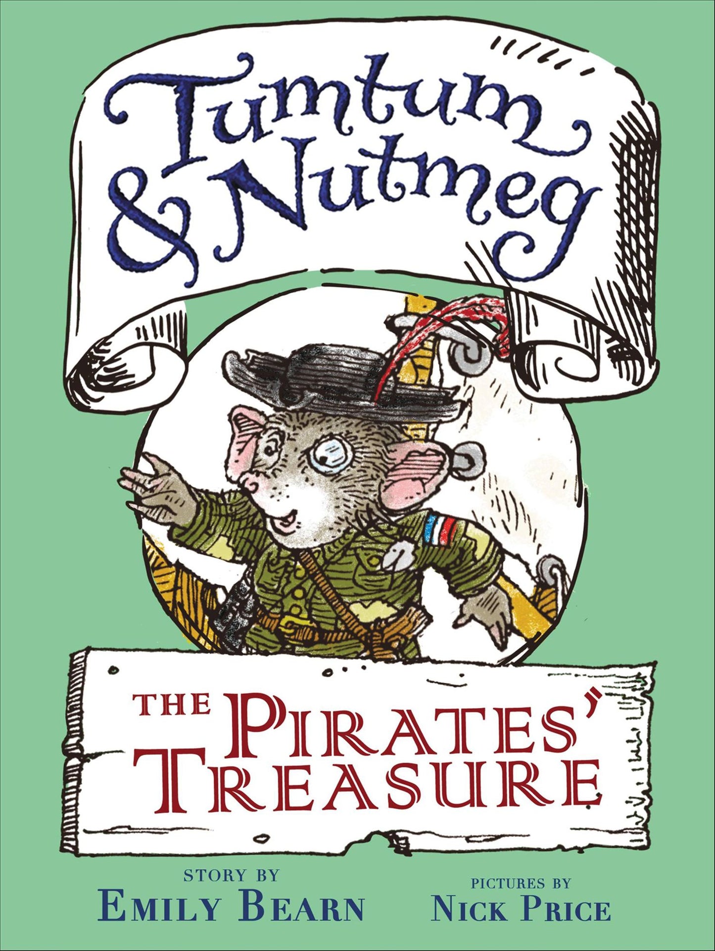 The Pirates' Treasure (Tumtum and Nutmeg Series)