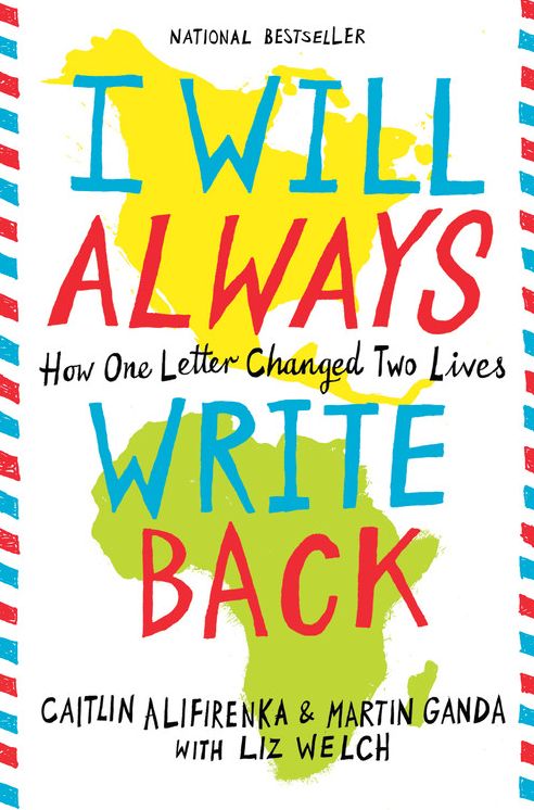 I Will Always Write Back : How One Letter Changed Two Lives