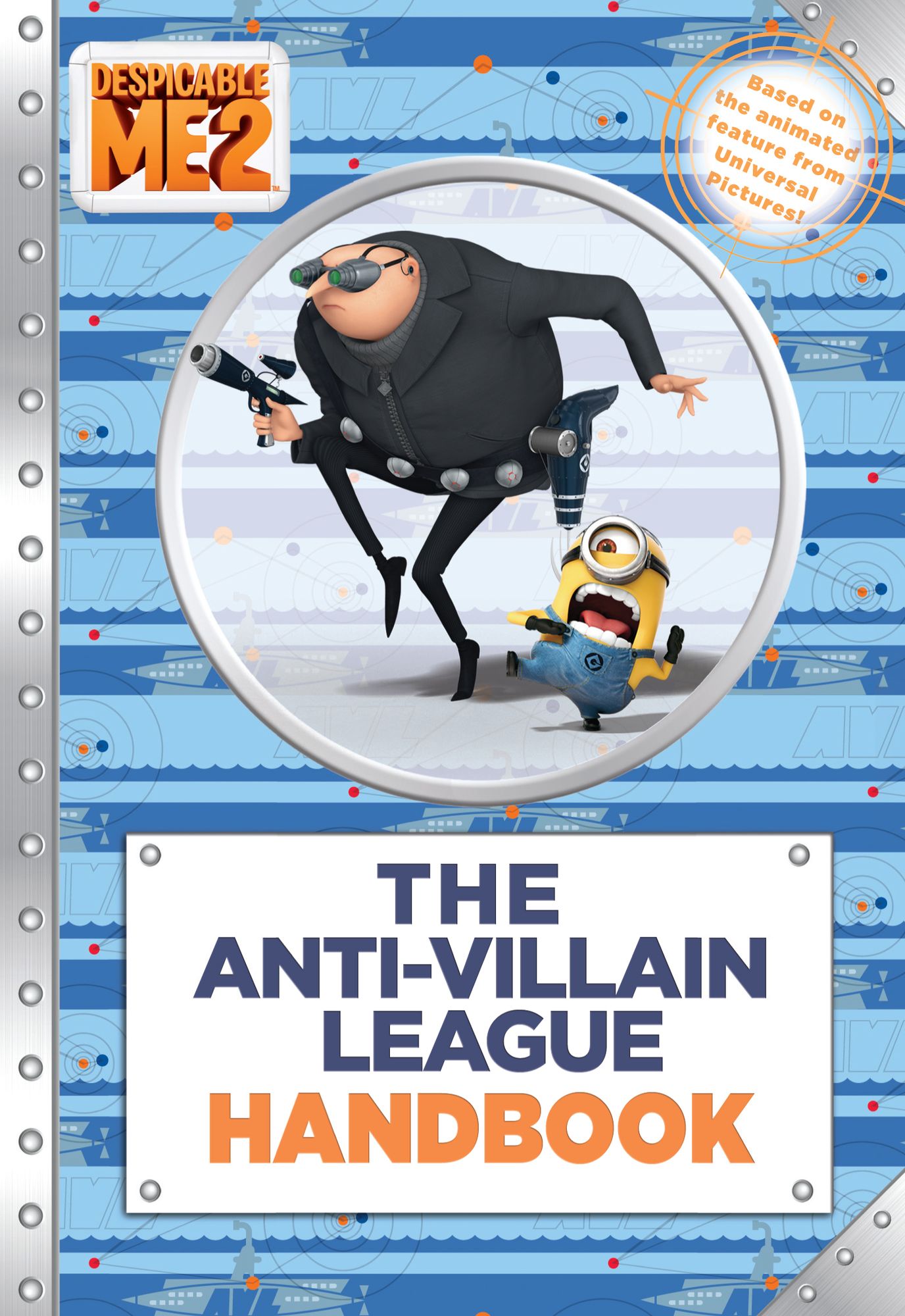 Despicable Me 2: The Anti-Villain League Handbook