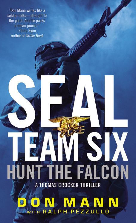 Hunt the Falcon : A Seal Team Six Novel