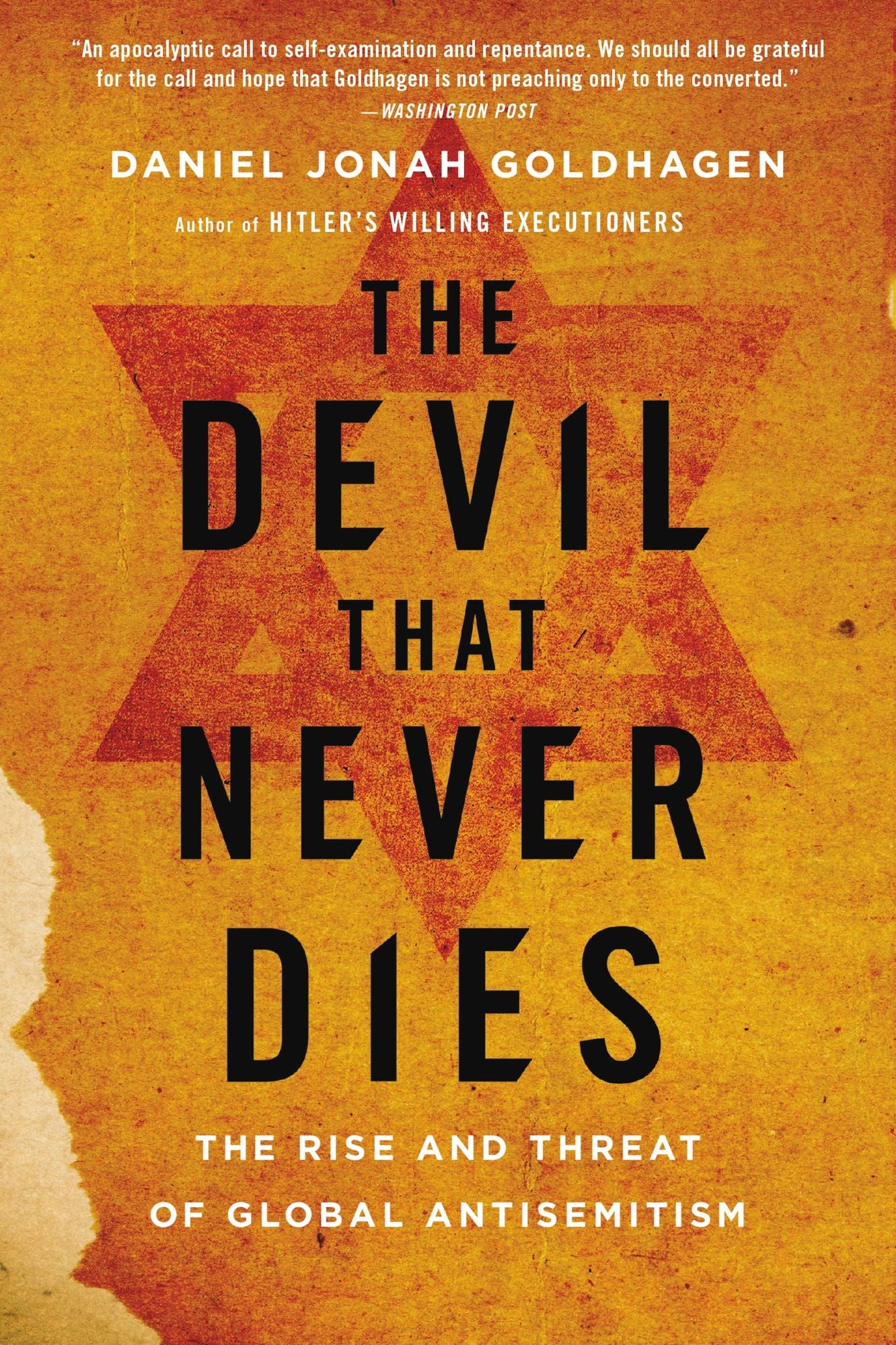 The Devil That Never Dies: The Rise and Threat of Global Antisemitism