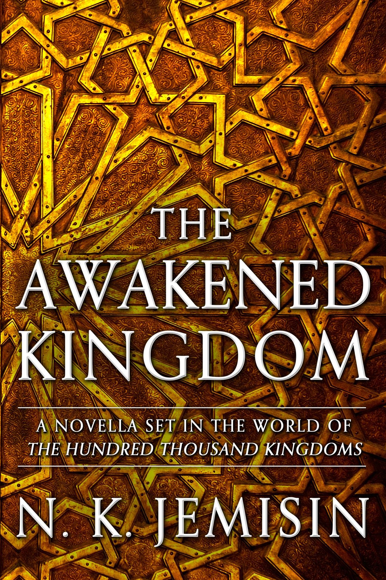 The Awakened Kingdom (A Novella)