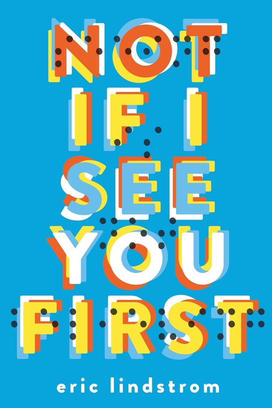 Not If I See You First