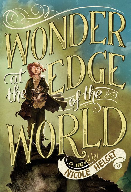 Wonder at the Edge of the World - FREE PREVIEW EDITION (The First 7 Chapters)