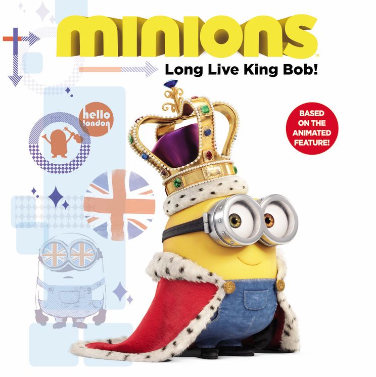 Minions: Long Live King Bob!