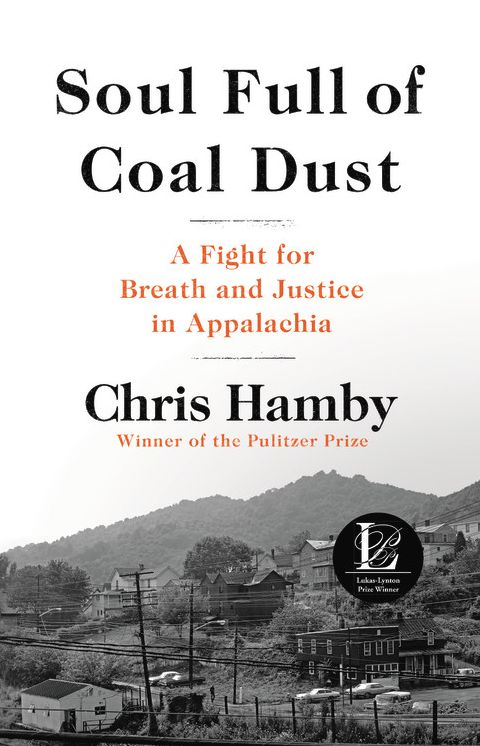 Soul Full of Coal Dust: The True Story of an Epic Battle for Justice