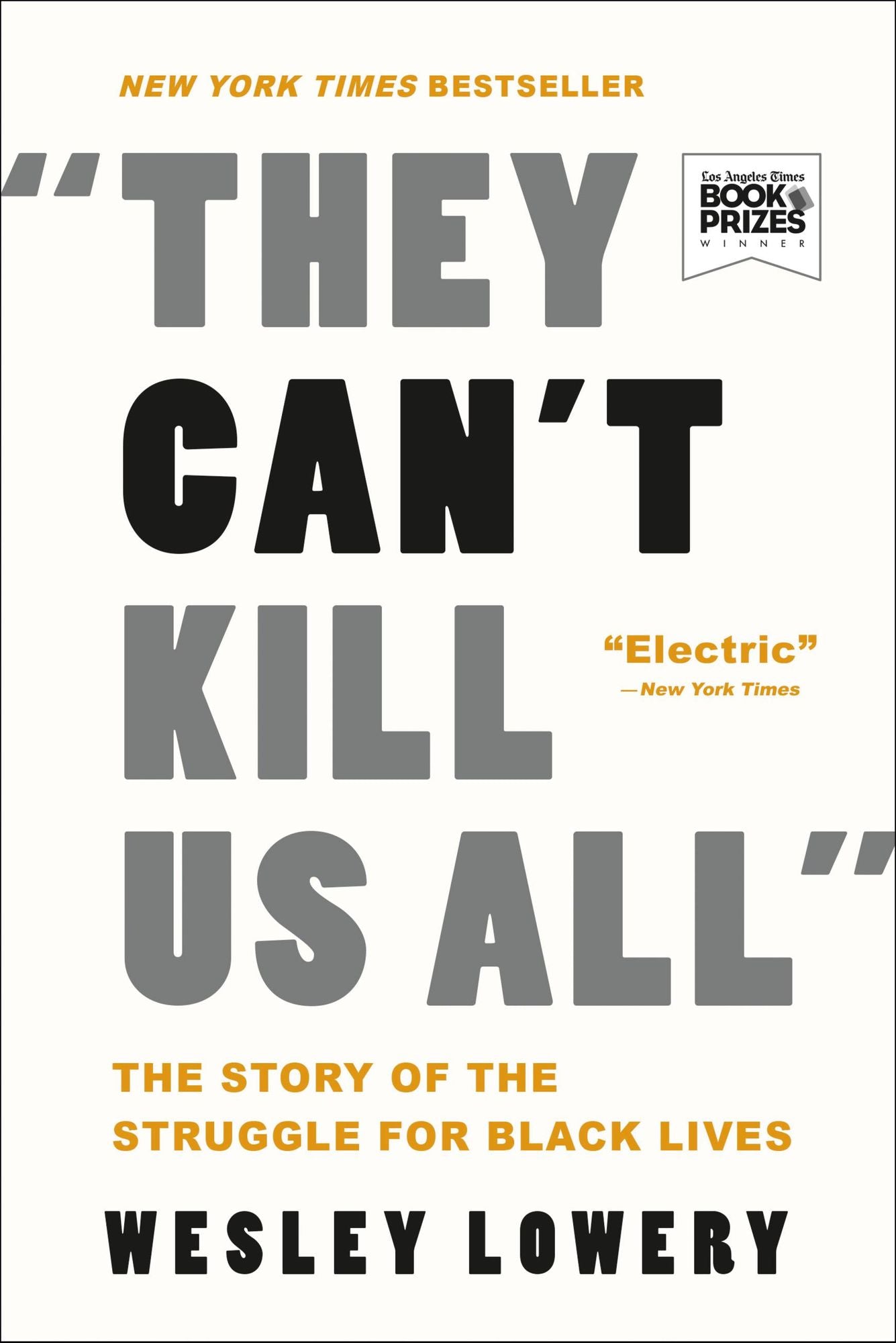 They Can't Kill Us All: Ferguson, Baltimore, and a New Era in America's Racial Justice Movement