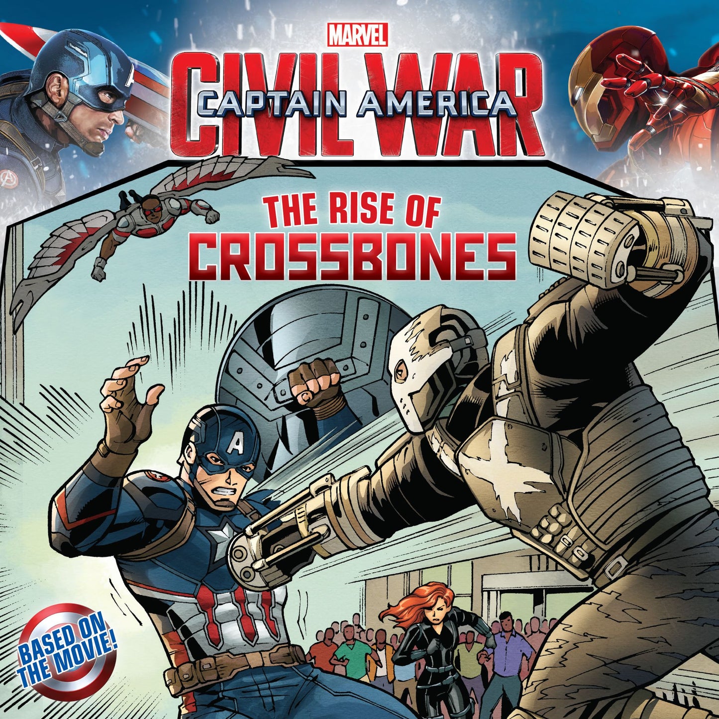 Marvel's Captain America: Civil War: The Rise of Crossbones