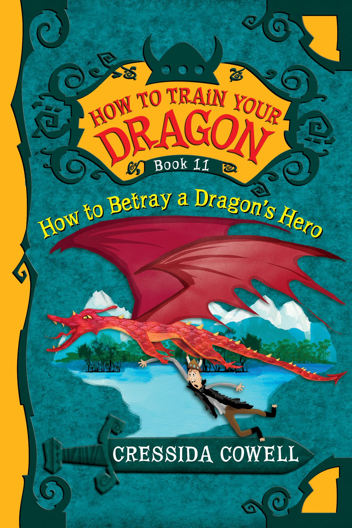 How to Betray a Dragon's Hero (How to Train Your Dragon Series #11) (PagePerfect NOOK Book)